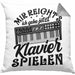 Klavierspieler Kissen mit Füllung 40x40 Geschenk Klavier Mir Reichts Ich Gehe Jetzt Klavier Spielen (Grau) Grau Trendation