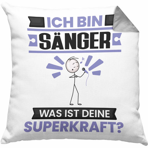 Sänger Kissen mit Füllung 40x40 Geschenk für Sänger Geburtstag Lustiger Spruch Was Ist Deine Superkraft (Grau) Grau Trendation