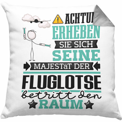 Fluglotse Geschenk Kissen mit Füllung 40x40 Lustiger Spruch Erheben Sie Sich Der Fluglotse Betritt den Raum (Grau) Grau Trendation