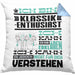 Klassik-Enthusiast Geschenk Kissen mit Füllung 40x40 Lustige Geschenkdiee für einen Klassik-Enthusiast Geburtstag Ich Bin Klassik-Enthusiast Ich Kann Es Dir Erklären Aber Nicht Für Dich Verstehen (Grau) Blau Trendation