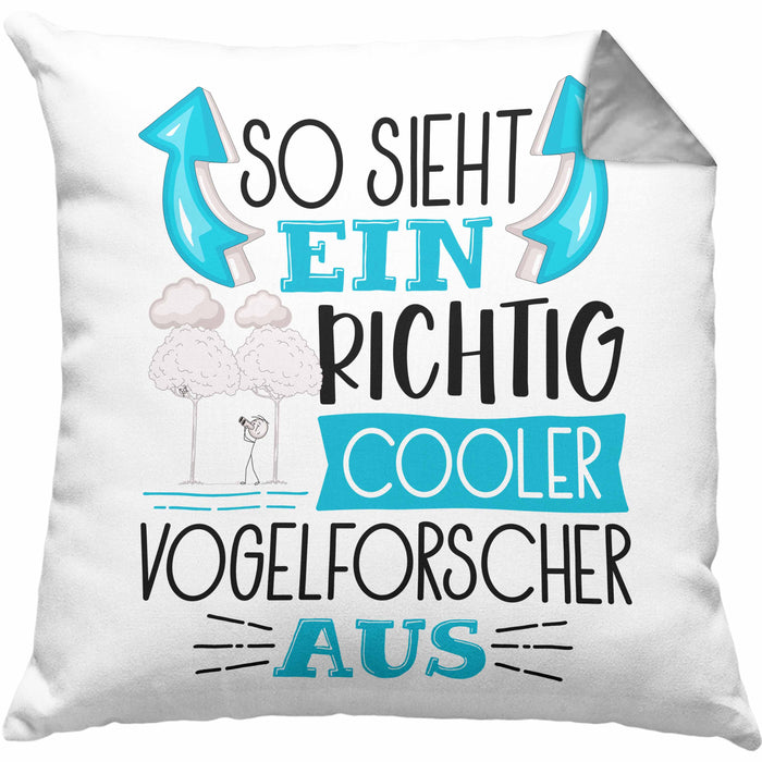 Vogelforscher Kissen mit Füllung 40x40 So Sieht Ein Richtig Cooler Vogelforscher Aus Geschenk Lustiger Spruch Geschenkidee (Grau) Grau Trendation