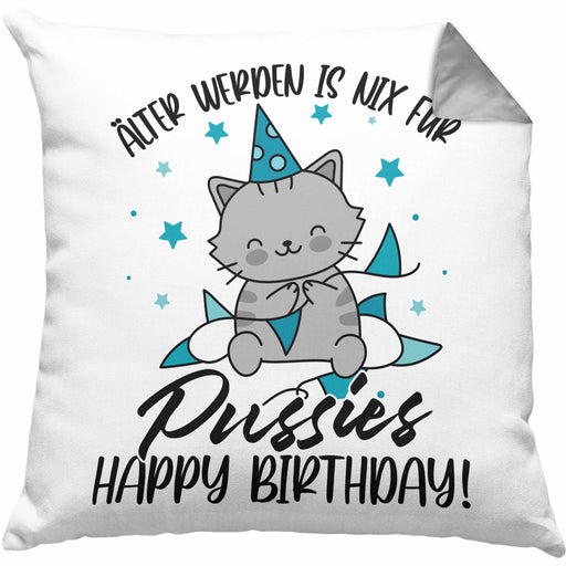 Geburtstag Kissen mit Füllung 40x40 Geschenk Lustiger Spruch Männer Frauen Älter Werden Ist Nichts Für Puss*** Happy Birthday (Grau) Grau Trendation