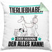 Tierwohlhaber Kissen mit Füllung 40x40 Geschenk für Tierwohlhaber Der Mann Der Alles Kann Geschenkidee zum Geburtstag (Grau) Grün Trendation