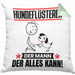 Hundeflüsterer Kissen mit Füllung 40x40 Geschenk für Hundeflüsterer Der Mann Der Alles Kann Geschenkidee zum Geburtstag (Grau) Grün Trendation