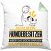 Hundebesitzer Geschenk Kissen mit Füllung 40x40 Ich Bin Hundebesitzer Aber Sag Doch Einfach Superheld Lustige Geschenkdiee für Hundebesitzer (Grau) Grün Trendation