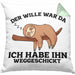 Lustige Kissen mit Füllung 40x40 mit Faultier "Der Will War Da" Spruch (Grau) Grün Trendation