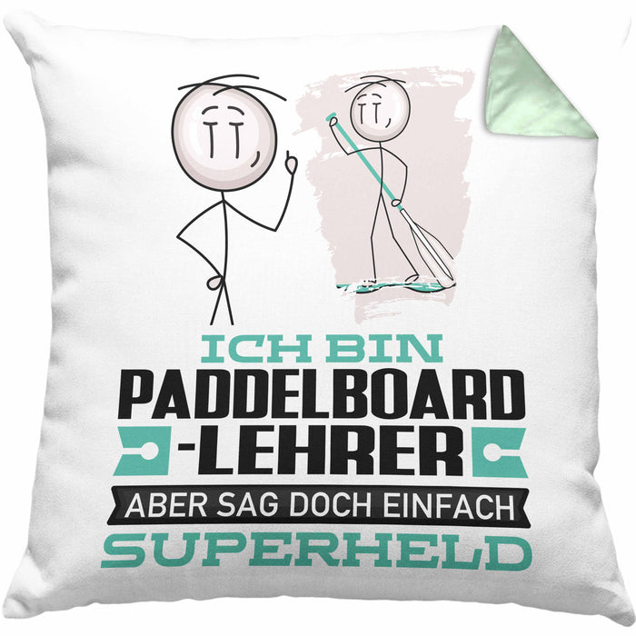 Paddelboard-Lehrer Geschenk Kissen mit Füllung 40x40 Ich Bin Paddelboard-Lehrer Aber Sag Doch Einfach Superheld Lustige Geschenkdiee für Paddelboard-Lehrer (Grau) Grün Trendation
