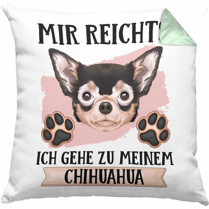 Chihuahua Besitzer Kissen mit Füllung 40x40 Geschenk Lustiger Spruch Geschenkidee Mir Reichts Ich Geh Zu Meinem Chihuahua (Grau) Grün Trendation