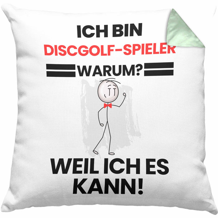 Discgolf-Spieler Geschenk Kissen mit Füllung 40x40 Lustiger Spruch Ich Bin Discgolf-Spieler Warum Weil Ich Es Kann Geschenkidee Bester Discgolf-Spieler Geburtstag (Grau) Grün Trendation