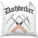 Dachdecker Geschenke Kissen mit Füllung 40x40 Lustig Mann Männer Zubehör Geschenkidee Dachdecker-Meister (Grau) Grün Trendation