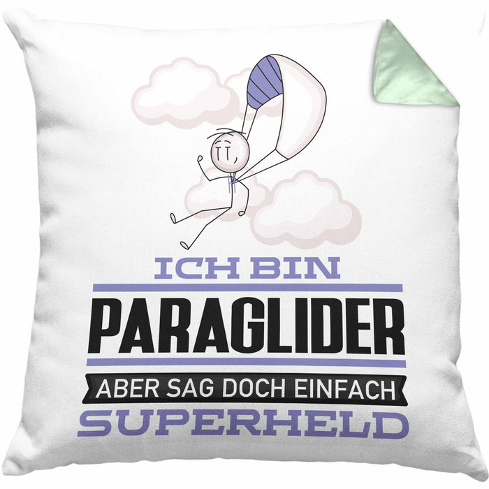 Paraglider Geschenk Kissen mit Füllung 40x40 Ich Bin Paraglider Aber Sag Doch Einfach Superheld Lustige Geschenkdiee für Paraglider (Grau) Grün Trendation