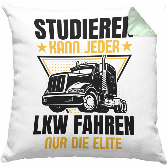 LKW Fahrer Geschenk Kissen mit Füllung 40x40 Lastkraftwagen-Fahrer Geschenkidee Lustiger Spruch Studieren Kann Jeder LKW Fahren Nur Die ELite (Grau) Grün Trendation