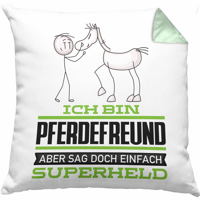 Pferdefreund Geschenk Kissen mit Füllung 40x40 Ich Bin Pferdefreund Aber Sag Doch Einfach Superheld Lustige Geschenkdiee für Pferdefreund (Grau) Grün Trendation