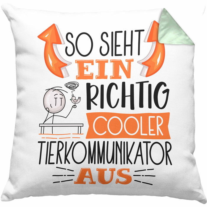 Tierkommunikator Kissen mit Füllung 40x40 So Sieht Ein Richtig Cooler Tierkommunikator Aus Geschenk Lustiger Spruch Geschenkidee (Grau) Grün Trendation