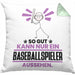Baseballspieler Geschenk Kissen mit Füllung 40x40 So Gut Kann Nur Ein Baseballspieler Aussehen Geschenkidee (Grau) Grün Trendation
