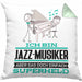 Jazz-Musiker Geschenk Kissen mit Füllung 40x40 Ich Bin Jazz-Musiker Aber Sag Doch Einfach Superheld Lustige Geschenkdiee für Jazz-Musiker (Grau) Grün Trendation