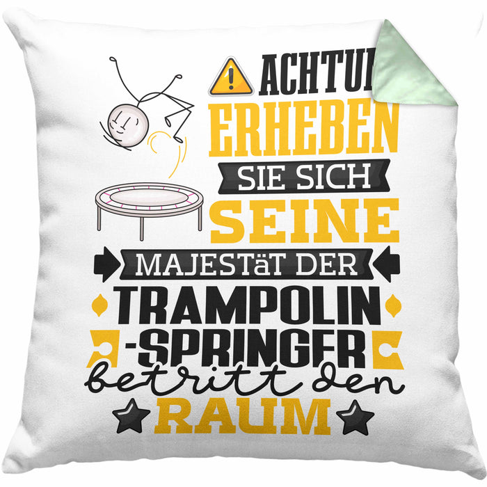 Trampolinspringer Geschenk Kissen mit Füllung 40x40 Lustiger Spruch Erheben Sie Sich Der Trampolinspringer Betritt den Raum (Grau) Grün Trendation