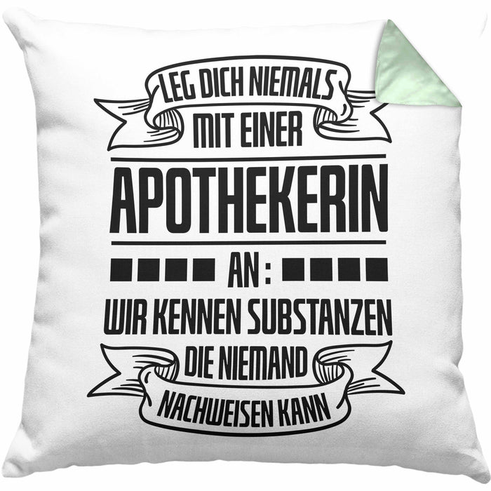 Apothekerin Kissen mit Füllung 40x40 Geschenk Wir Kennen Substanzen Die Niemand Nachweisen Kann Lustig Spruch (Grau) Grün Trendation