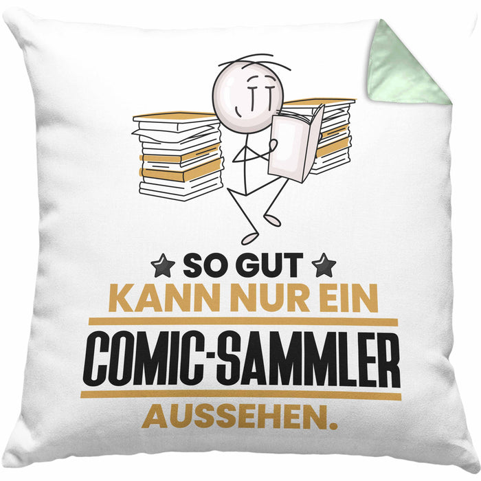 Comic-Sammler Geschenk Kissen mit Füllung 40x40 So Gut Kann Nur Ein Comic-Sammler Aussehen Geschenkidee (Grau) Grün Trendation