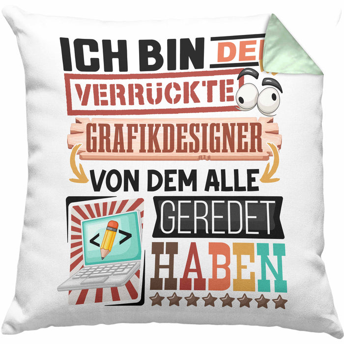 Grafikdesigner Kissen mit Füllung 40x40 Geschenk Spruch Lustig Geschenkidee für Grafikdesigner Geburtstag Ich Bin Der Verrückte Grafikdesigner (Grau) Grün Trendation