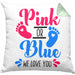 Kissen mit Füllung 40x40 Gender Reveal Geschenk Pink Or Blue We Love You Baby Überraschung (Grau) Grün Trendation