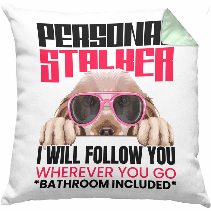 Cocker Spaniel Besitzerin Kissen mit Füllung 40x40 Geschenk Lustiger Spruch Geschenkidee Personal Stalker (Grau) Grün Trendation