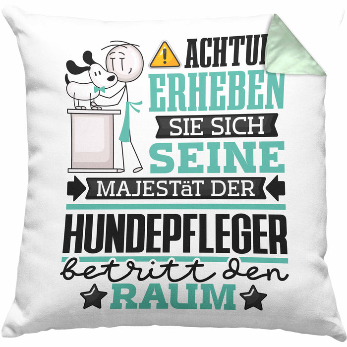 Hundepfleger Geschenk Kissen mit Füllung 40x40 Lustiger Spruch Erheben Sie Sich Der Hundepfleger Betritt den Raum (Grau) Grün Trendation