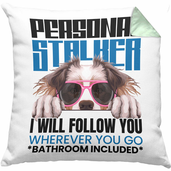 Australian Shepherd Besitzerin Kissen mit Füllung 40x40 Geschenk Lustiger Spruch Geschenkidee Personal Stalker (Grau) Grün Trendation