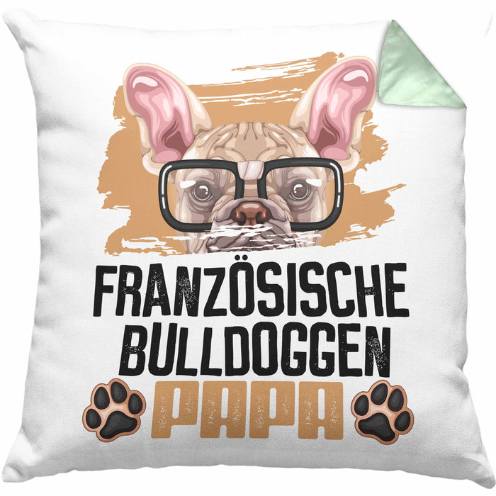 Französische Bulldogge Papa Besitzer Kissen mit Füllung 40x40 Geschenk Lustiger Spruch Geschenkidee Französische Bulldogge Liebhaber (Grau) Grün Trendation