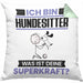 Hundesitter Kissen mit Füllung 40x40 Geschenk für Hundesitter Geburtstag Lustiger Spruch Was Ist Deine Superkraft (Grau) Grün Trendation