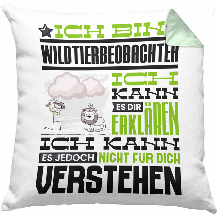 Wildtierbeobachter Geschenk Kaffee-Kissen mit Füllung 40x40 Geschenkidee für Wildtierbeobachter Ich Bin Wildtierbeobachter Ich Kann Es Dir Erklären Jedoch Nicht Für Dich Verstehen Spruch Lustig (Grau) Grün Trendation
