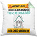 Tierwohlhaber Kissen mit Füllung 40x40 Geschenk Lustiger Spruch Geschenkidee für Tierwohlhaber Achtung Hochleistungs Tierwohlhaber Bei Der Arbeit (Grau) Grün Trendation