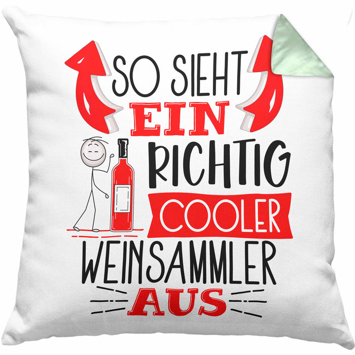 So Sieht Ein Richtig Cooler Weinsammler Aus Geschenk Kissen mit Füllung 40x40 Lustiger Spruch Geschenkidee (Grau) Grün Trendation