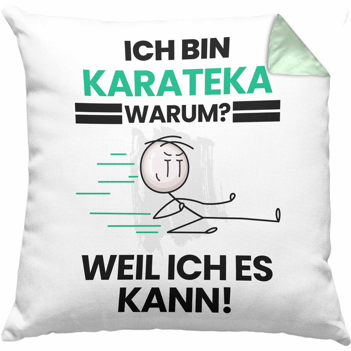 Karateka Geschenk Kissen mit Füllung 40x40 Lustiger Spruch Ich Bin Karateka Warum Weil Ich Es Kann Geschenkidee Bester Karateka Geburtstag (Grau) Grün Trendation