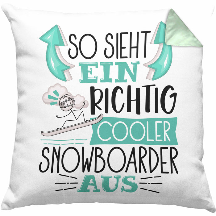 Snowboarder Kissen mit Füllung 40x40 Geschenk So Sieht Ein Richtig Cooler Snowboarder Aus Geschenkidee Spruch Lustig (Grau) Grün Trendation