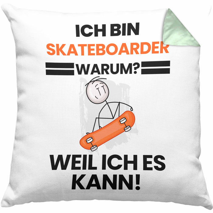 Skateboarder Geschenk Kissen mit Füllung 40x40 Lustiger Spruch Ich Bin Skateboarder Warum Weil Ich Es Kann Geschenkidee Bester Skateboarder Geburtstag (Grau) Grün Trendation