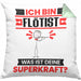 Flötist Kissen mit Füllung 40x40 Geschenk für Flötist Geburtstag Lustiger Spruch Was Ist Deine Superkraft (Grau) Grün Trendation