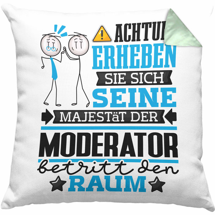 Moderator Geschenk Kissen mit Füllung 40x40 Lustiger Spruch Erheben Sie Sich Der Moderator Betritt den Raum (Grau) Grün Trendation