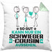 Schwiegercousin Geschenk Kissen mit Füllung 40x40 So Gut Kann Nur Ein Schwiegercousin Aussehen Geschenkidee (Grau) Grün Trendation