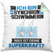 Synchronschwimmerin Kissen mit Füllung 40x40 Geschenk für Synchronschwimmerin Geburtstag Lustiger Spruch Was Ist Deine Superkraft (Grau) Grün Trendation