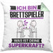Brettspieler Kissen mit Füllung 40x40 Geschenk für Brettspieler Geburtstag Lustiger Spruch Was Ist Deine Superkraft (Grau) Grün Trendation