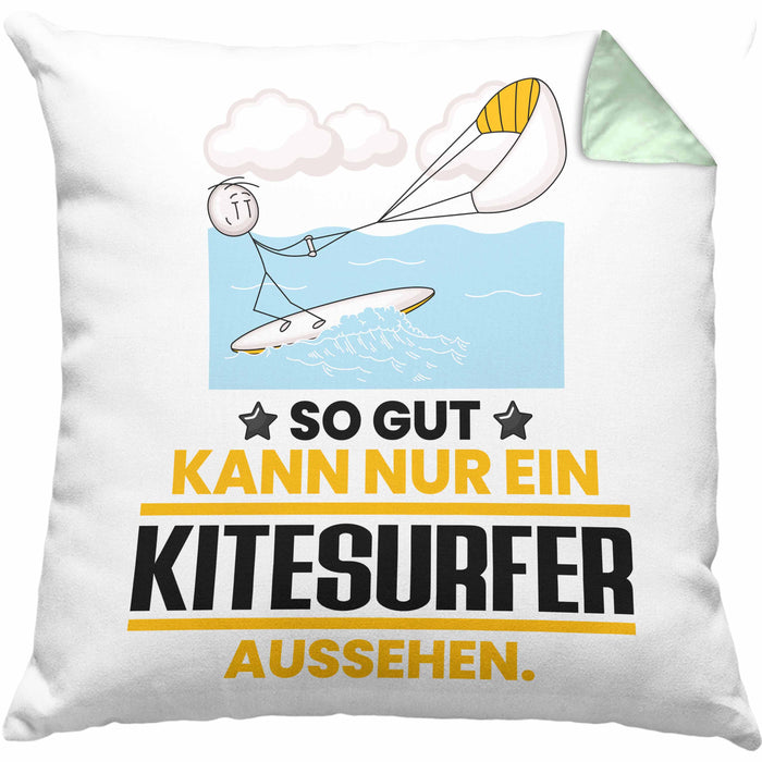 Kitesurfer Geschenk Kissen mit Füllung 40x40 So Gut Kann Nur Ein Kitesurfer Aussehen Geschenkidee (Grau) Grün Trendation