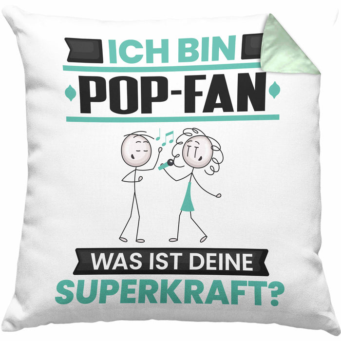 Pop-Fan Kissen mit Füllung 40x40 Geschenk für Pop-Fan Geburtstag Lustiger Spruch Was Ist Deine Superkraft (Grau) Grün Trendation