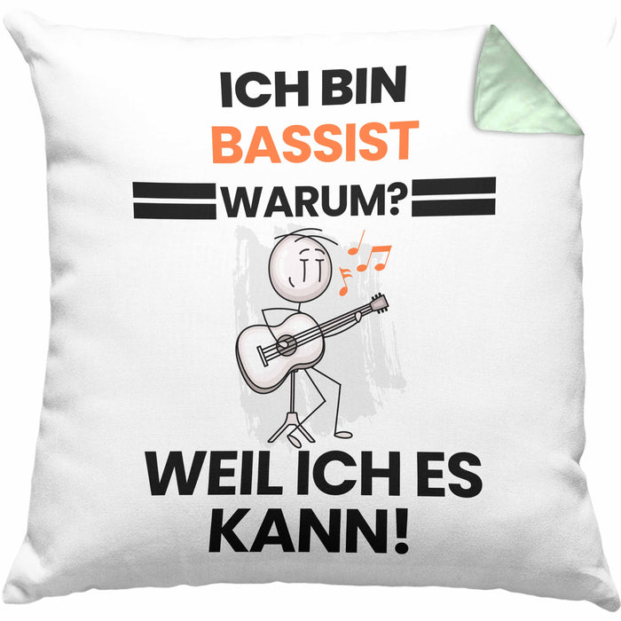 Bassist Geschenk Kissen mit Füllung 40x40 Lustiger Spruch Ich Bin Bassist Warum Weil Ich Es Kann Geschenkidee Bester Bassist Geburtstag (Grau) Grün Trendation