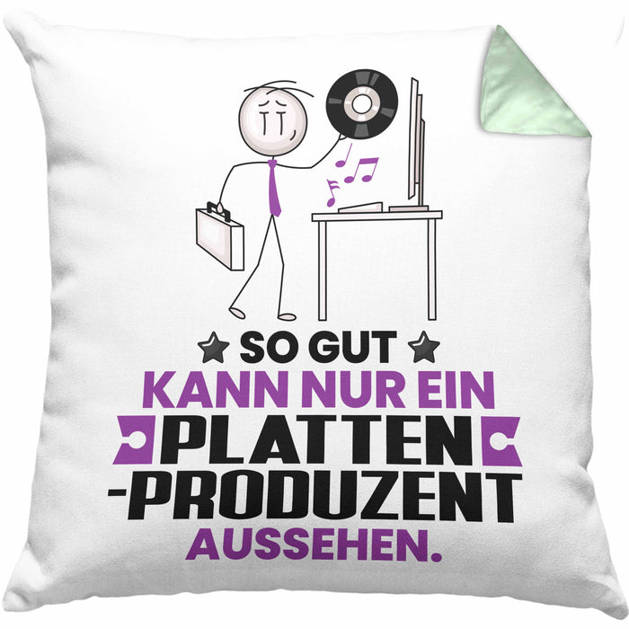 Plattenproduzent Geschenk Kissen mit Füllung 40x40 So Gut Kann Nur Ein Plattenproduzent Aussehen Geschenkidee (Grau) Grün Trendation
