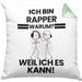 Rapper Geschenk Kissen mit Füllung 40x40 Lustiger Spruch Ich Bin Rapper Warum Weil Ich Es Kann Geschenkidee Bester Rapper Geburtstag (Grau) Grün Trendation