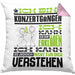 Konzertgänger Geschenk Kaffee-Kissen mit Füllung 40x40 Geschenkidee für Konzertgänger Ich Bin Konzertgänger Ich Kann Es Dir Erklären Jedoch Nicht Für Dich Verstehen Spruch Lustig (Grau) Rosa Trendation