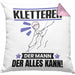 Kletterer Kissen mit Füllung 40x40 Geschenk für Kletterer Der Mann Der Alles Kann Geschenkidee zum Geburtstag (Grau) Rosa Trendation
