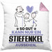 Stiefenkel Geschenk Kissen mit Füllung 40x40 So Gut Kann Nur Ein Stiefenkel Aussehen Geschenkidee (Grau) Rosa Trendation