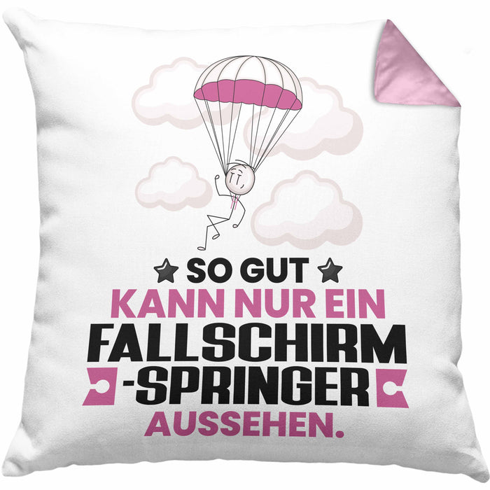 Fallschirmspringer Geschenk Kissen mit Füllung 40x40 So Gut Kann Nur Ein Fallschirmspringer Aussehen Geschenkidee (Grau) Rosa Trendation